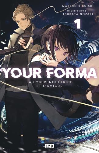 Your Forma - Roman - Tome 1 von VEGA DUPUIS