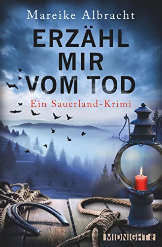 Erzähl mir vom Tod: Ein Sauerland-Krimi (Ein Fall für Anne Kirsch, Band 3) von Midnight