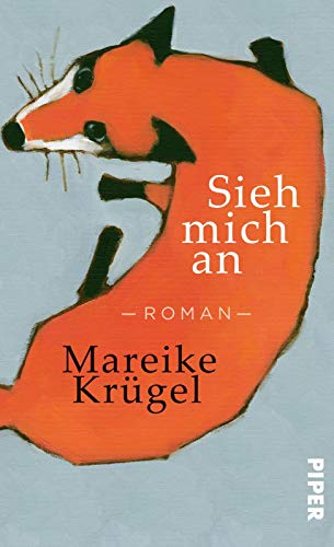 Sieh mich an: Roman Sieh mich an: Roman