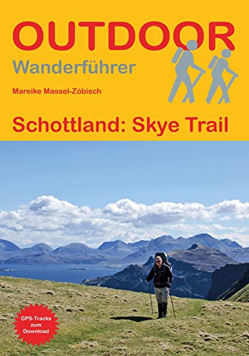 Schottland: Skye Trail (Outdoor Wanderführer, Band 471)