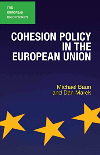 Cohesion Policy in the European Union (The European Union Series) von Red Globe Press