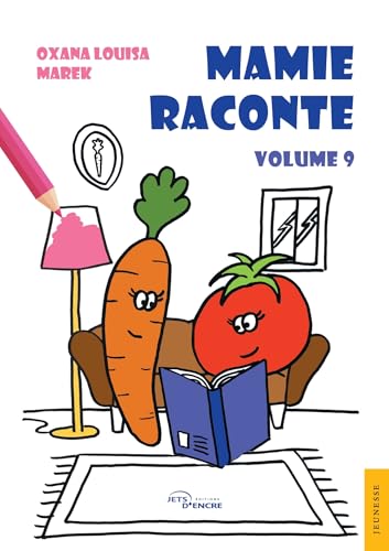 Mamie raconte - Tome 9 Mamie raconte - Tome 9 von Jets d'Encre