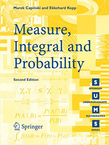 Measure, Integral and Probability (Springer Undergraduate Mathematics Series) von Springer