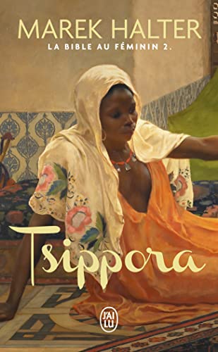 La Bible au féminin, Tome 2 : Tsippora