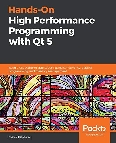 Hands-On High Performance Programming with Qt 5 von Packt Publishing