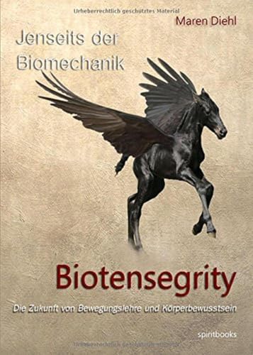 Jenseits der Biomechanik ¿ Biotensegrity