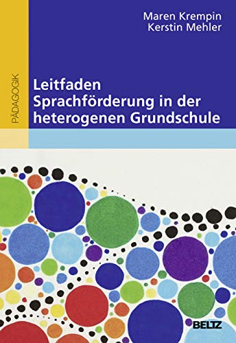Leitfaden Sprachförderung in der heterogenen Grundschule von Beltz GmbH, Julius
