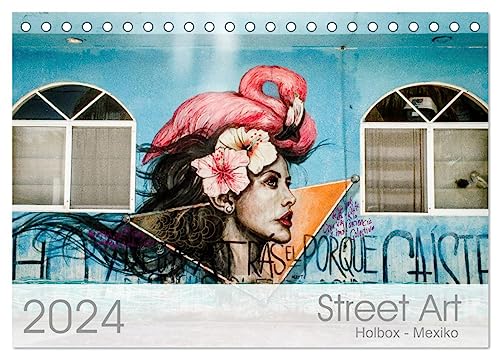 Street Art - Holbox, Mexico (Tischkalender 2024 DIN A5 quer), CALVENDO Monatskalender von CALVENDO