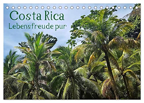 Costa Rica - Lebensfreude pur (Tischkalender 2024 DIN A5 quer), CALVENDO Monatskalender von CALVENDO