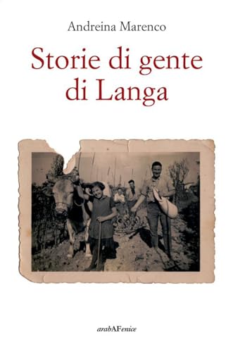 Storie di gente di Langa von Araba Fenice
