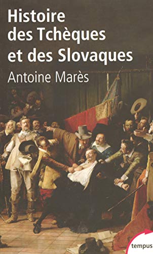 Histoire des Tchéques et des Slovaques von TEMPUS PERRIN