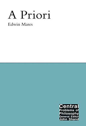 A Priori: Volume 19 (Central Problems of Philosophy, Band 19) von McGill-Queen's University Press