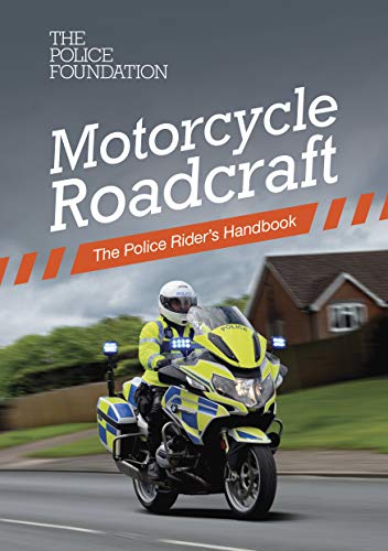 Motorcycle Roadcraft: The Police Rider's Handbook von TSO