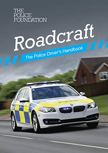 Roadcraft: the police driver's handbook von Stationery Office Books