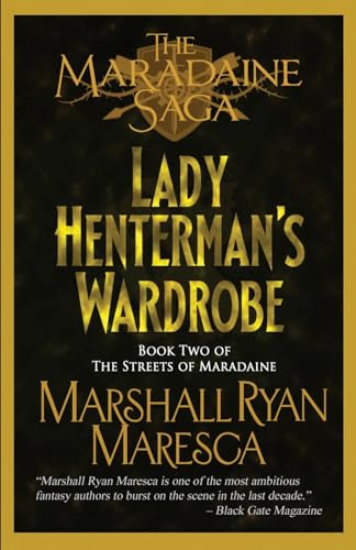 Lady Henterman's Wardrobe (Maradaine Saga: Streets of Maradaine, Band 2) von Artemisia Publications