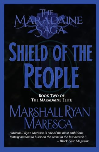 Shield of the People (Maradaine Saga: Maradaine Elite, Band 2) von Artemisia Publications