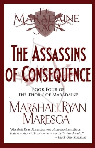 The Assassins of Consequence (Maradaine Saga: Thorn of Maradaine, Band 4)