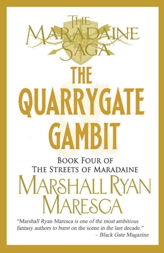 The Quarrygate Gambit (Maradaine Saga: Streets of Maradaine, Band 4) von Artemisia Publications