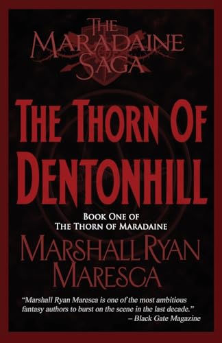 The Thorn of Dentonhill (Maradaine Saga: Thorn of Maradaine, Band 1) von Artemisia Publications