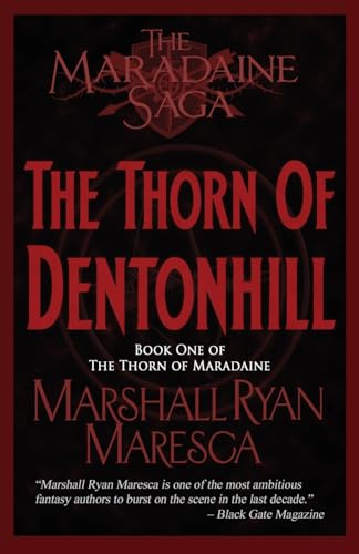 The Thorn of Dentonhill (Maradaine Saga: Thorn of Maradaine, Band 1)