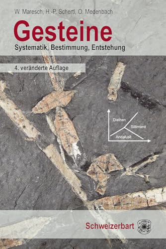 Gesteine: Systematik, Bestimmung, Entstehung von Schweizerbart'sche, E.