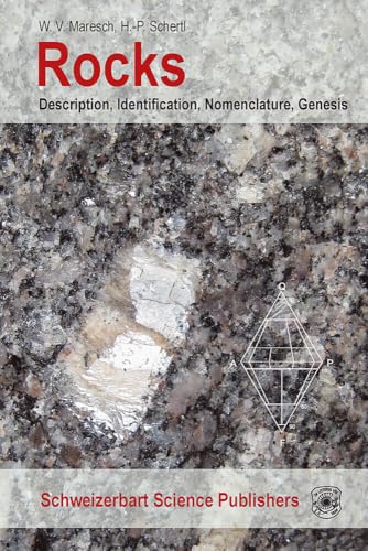 Rocks: Description, identification, nomenclature, genesis von Schweizerbart'sche, E.