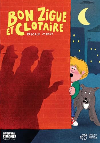 Bon Zigue et Clotaire von THIERRY MAGNIER