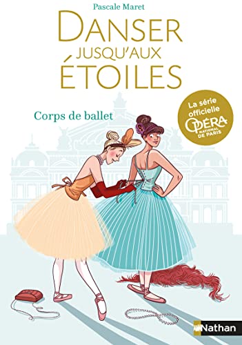 Danser jusqu'aux étoiles - tome 3 Corps de Ballet (03) von NATHAN