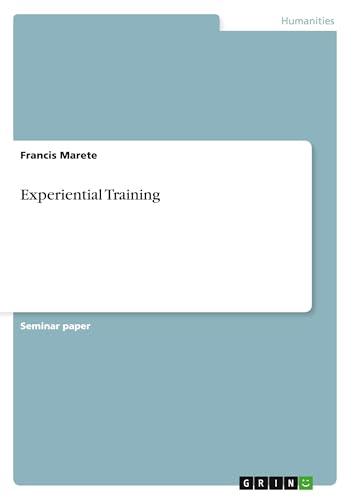 Experiential Training von GRIN Verlag