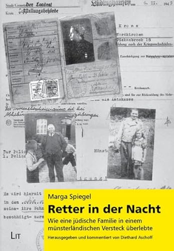 Retter in der Nacht: Wie eine jüdische Familie in einem münsterländischen Versteck überlebte (Geschichte und Leben der Juden in Westfalen) von Lit Verlag