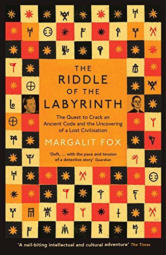 RIDDLE OF THE LABYRINTH: The Quest to Crack an Ancient Code and the Uncovering of a Lost Civilisation