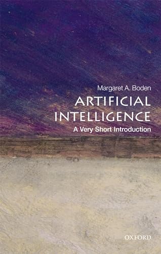 Artificial Intelligence: A Very Short Introducion: A Very Short Introduction (Very Short Introductions) von Oxford University Press