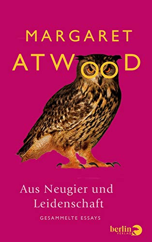 Aus Neugier und Leidenschaft: Gesammelte Essays