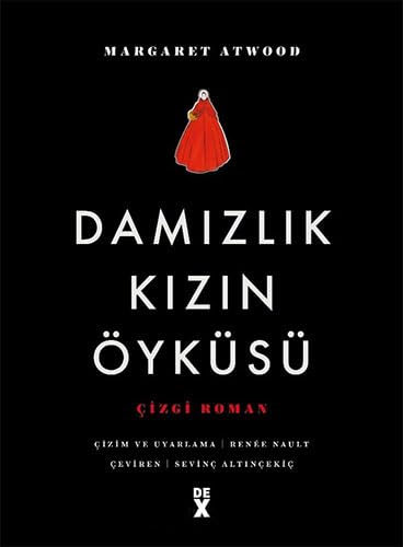 Damızlık Kızın Öyküsü: Çizgi Roman von Dex Kitap