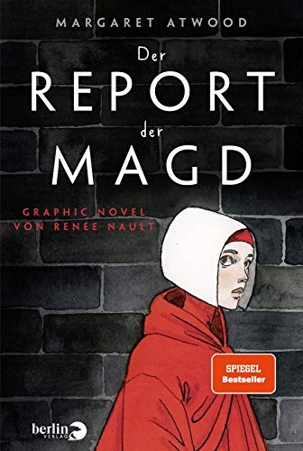Der Report der Magd: Graphic Novel von Renée Nault von Berlin Verlag