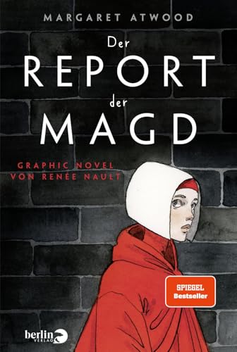 Der Report der Magd: Graphic Novel von Renée Nault von Berlin Verlag