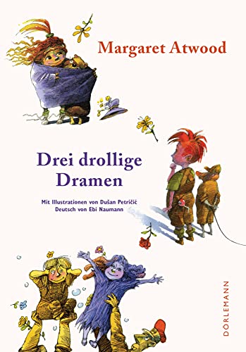 Drei drollige Dramen: Kinderbuch