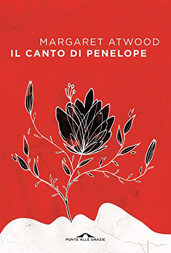 Il canto di Penelope (Scrittori, Band 78)