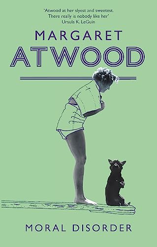 Moral Disorder: Margaret Atwood Moral Disorder: Margaret Atwood von Virago
