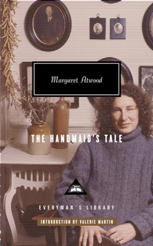 The Handmaid's Tale: Introduction by Valerie Martin (Everyman's Library) von Everyman's Library