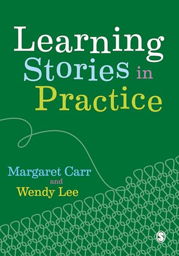 Learning Stories in Practice von Sage Publications