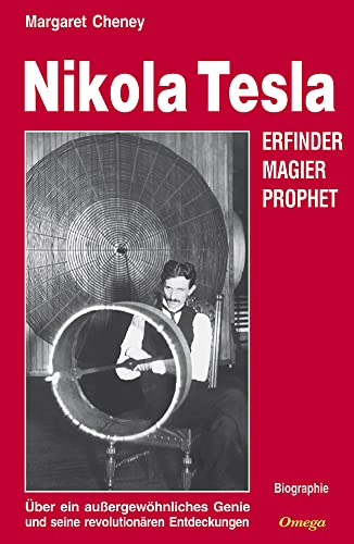 Nikola Tesla. Eine Biographie von Omega Verlag