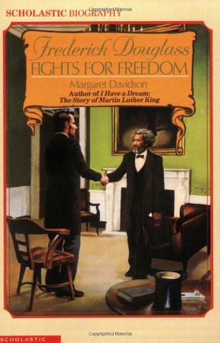 Frederick Douglass Fights for Freedom von Scholastic