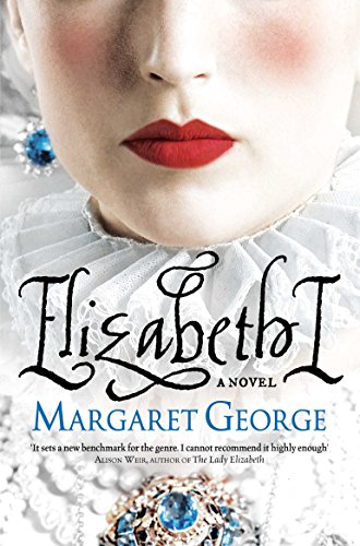 Elizabeth I: A Novel