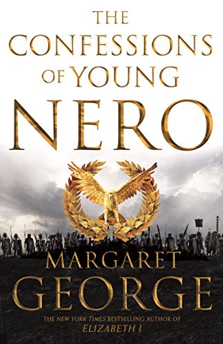 The Confessions of Young Nero (Nero Series, 1)