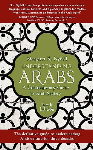 Understanding Arabs: A Guide for Modern Times von Nicholas Brealey Publishing