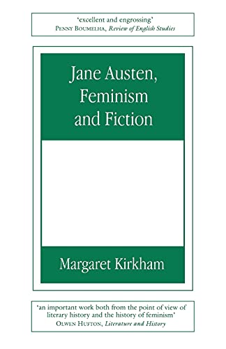 Jane Austen, Feminism and Fiction: Second Edition von Bloomsbury