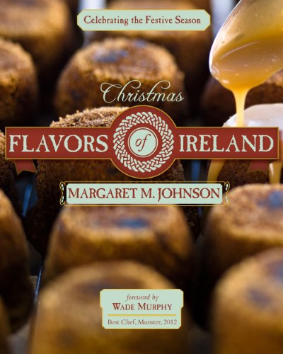 Christmas Flavors of Ireland: Celebrating the Festive Season von AMBASSADOR INTL