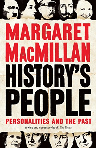 History's People: Personalities and the Past von Profile Books
