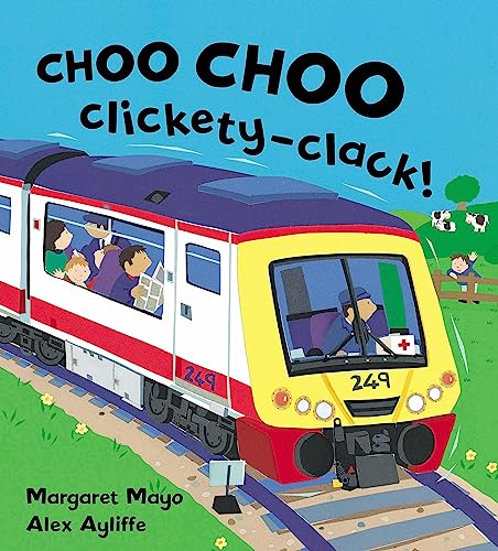 Choo Choo Clickety-Clack! (Awesome Engines) von Orchard Books